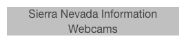 Sierra Nevada Information Webcams