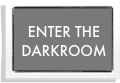 ENTER THE DARKROOM